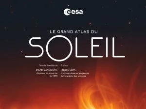 Parution de l'ouvrage "Le Grand Atlas du Soleil"