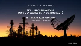 SKAO : the French astrophysics community gathers at the Paris Observatory-PSL
